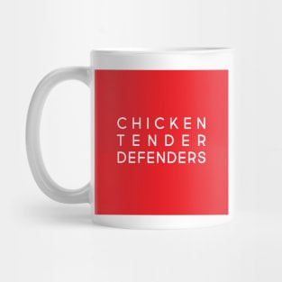 Chicken Tender Defenders 7 Mug